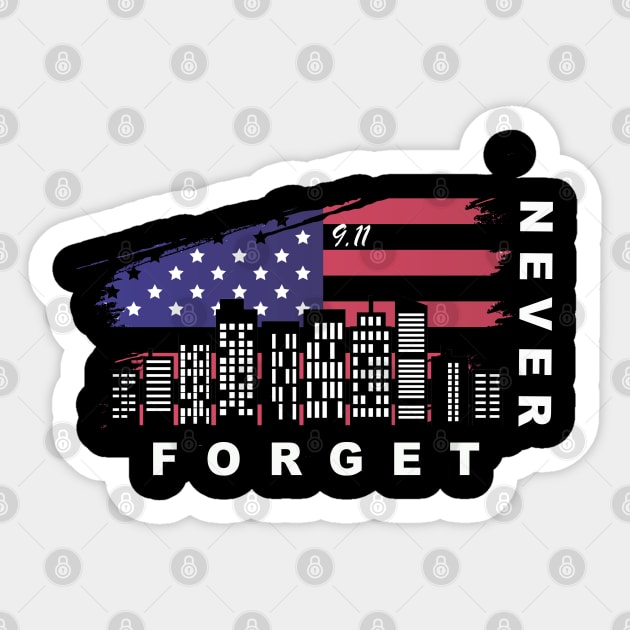 Patriot Day 9.11 Never Forget Sticker by NSRT